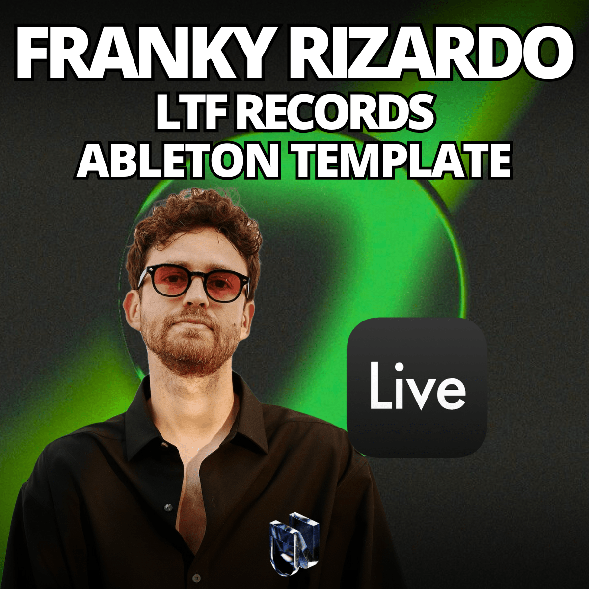 Franky Rizardo / LTF Records - House Style (Ableton Project) - Unconventional - Scraps Audio