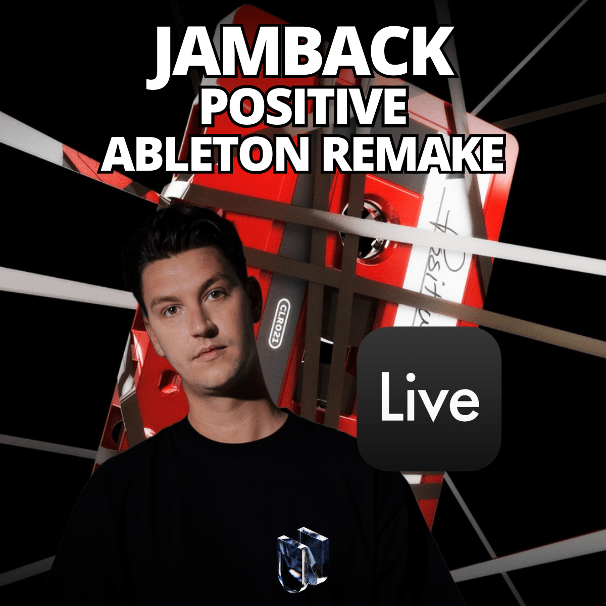 Jamback - Positive (Ableton Remake Project) - Unconventional - Scraps Audio