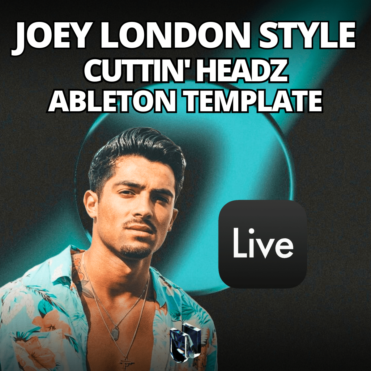 Joey London Style / Cuttin' Headz - Minimal Deep Tech (Ableton Project) - Unconventional - Scraps Audio