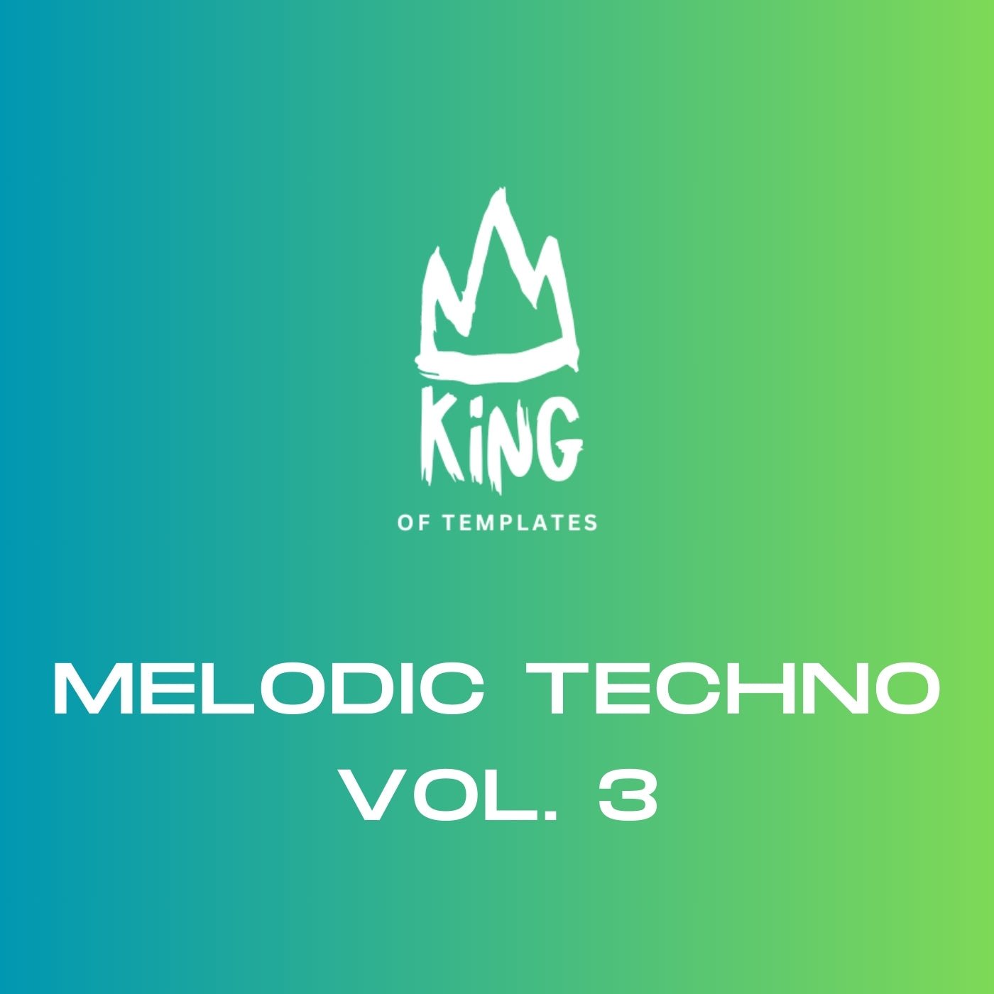 MELODIC TECHNO VOL.3 - King of Templates - Tunebat Marketplace