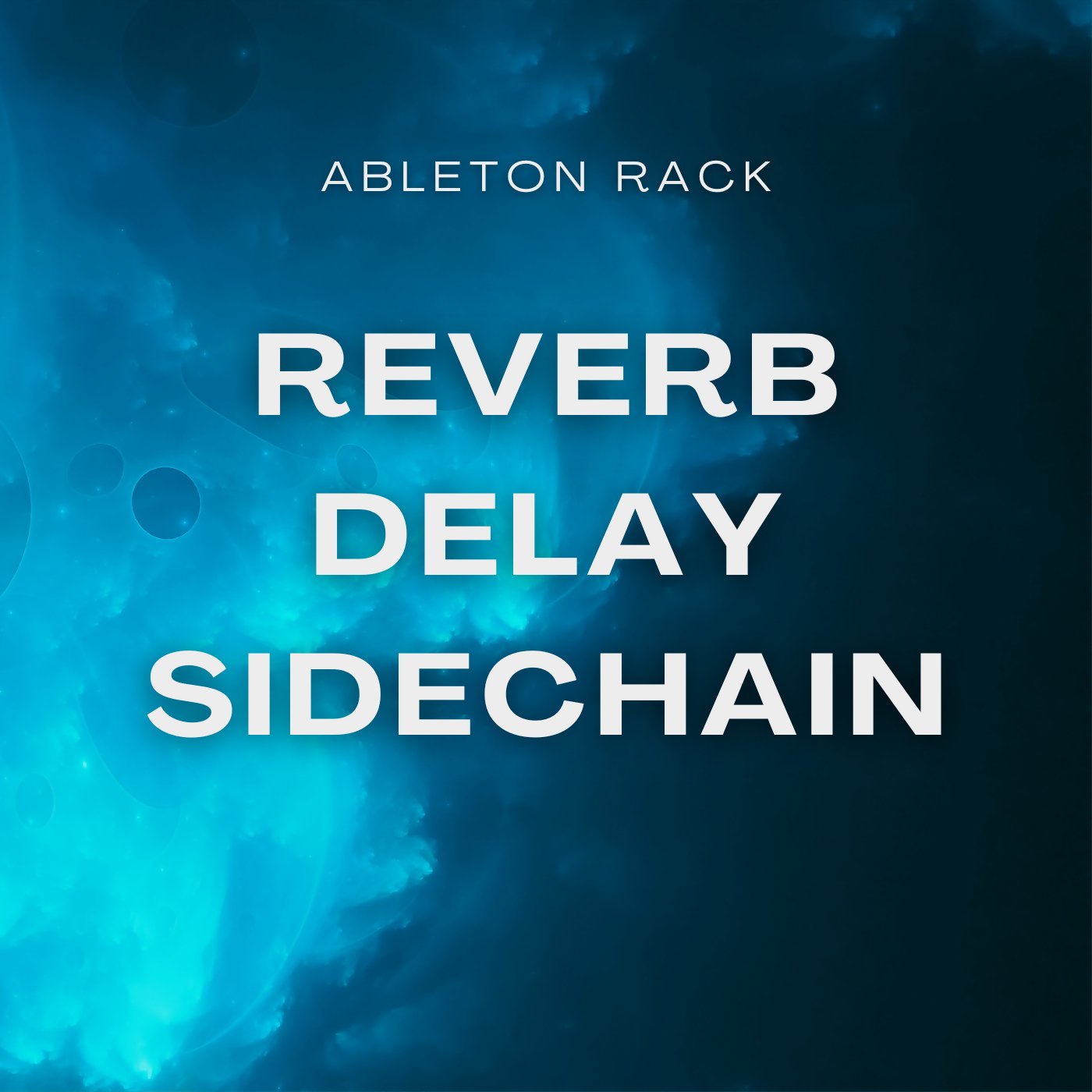 Reverb Delay Sidechain – Scraps Audio