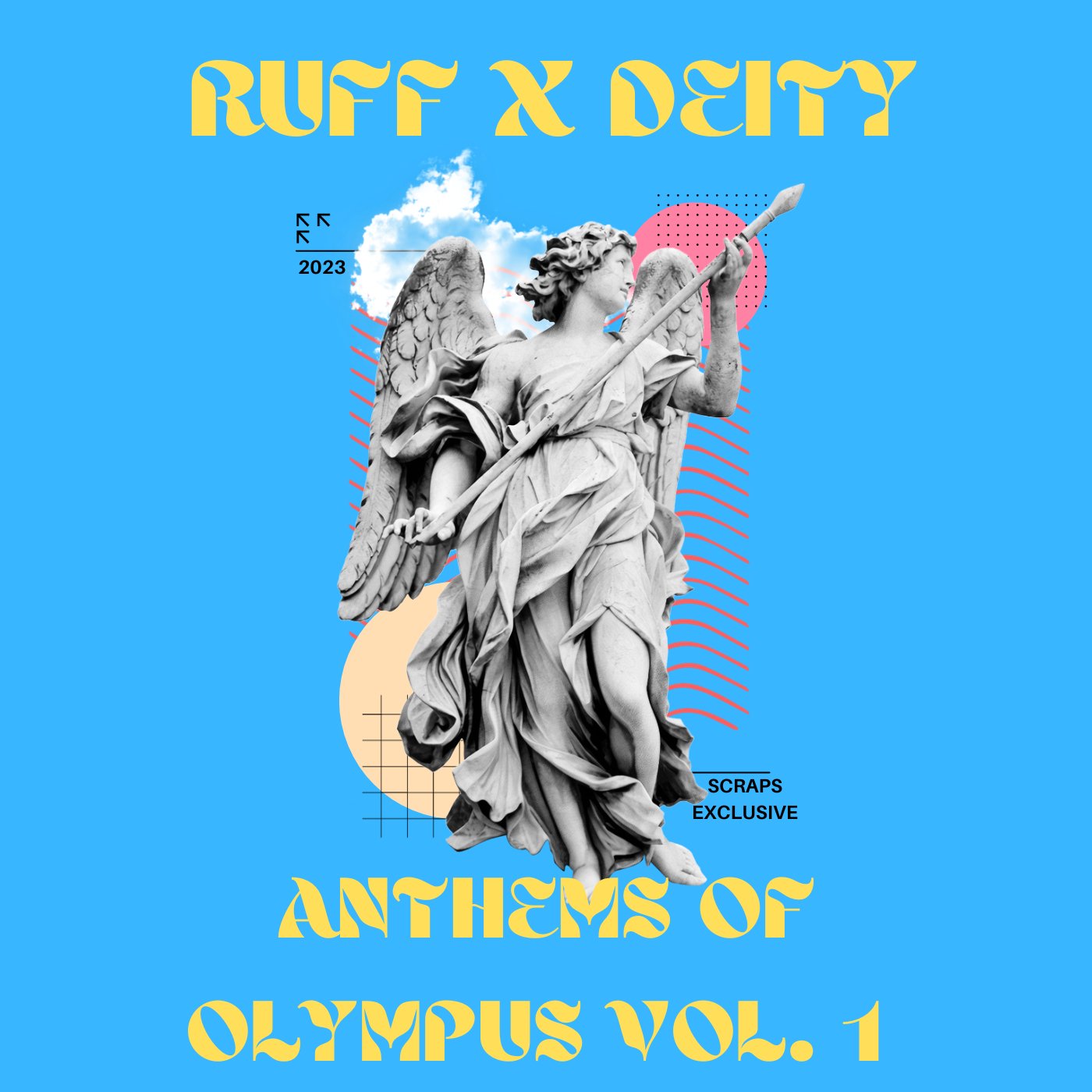 Ruff x Deity - Anthems of Olympus VOL. 1 - Ruff - Scraps Audio